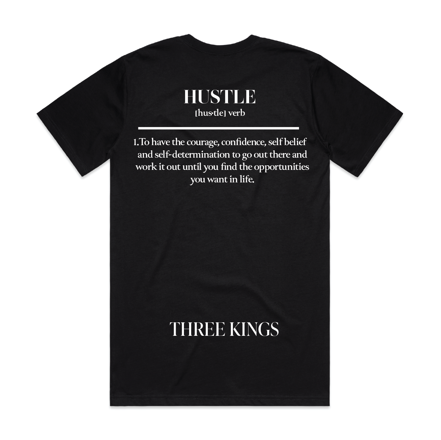 The Hustle T-Shirt by Three Kings