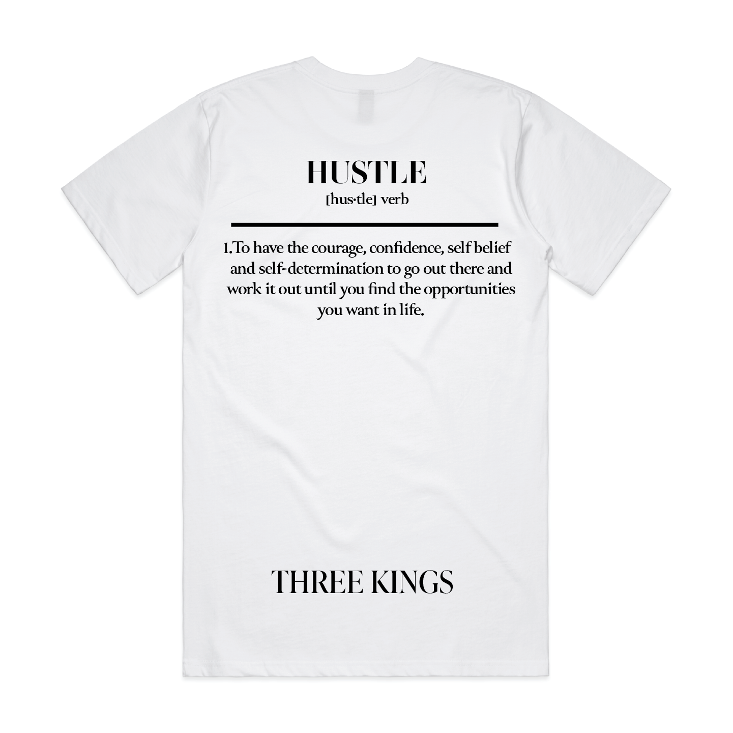 The Hustle T-Shirt by Three Kings